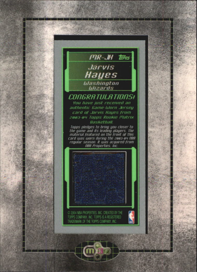 2003-04 Topps Rookie Matrix Mini Relics #JH Jarvis Hayes F back image