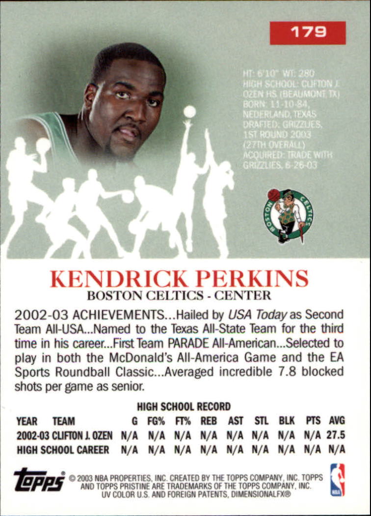 2003-04 Topps Pristine #179 Kendrick Perkins C RC back image