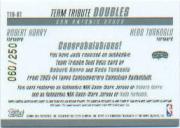 2003-04 Topps Contemporary Collection Team Tribute Doubles #HT Robert Horry/Hedo Turkoglu back image