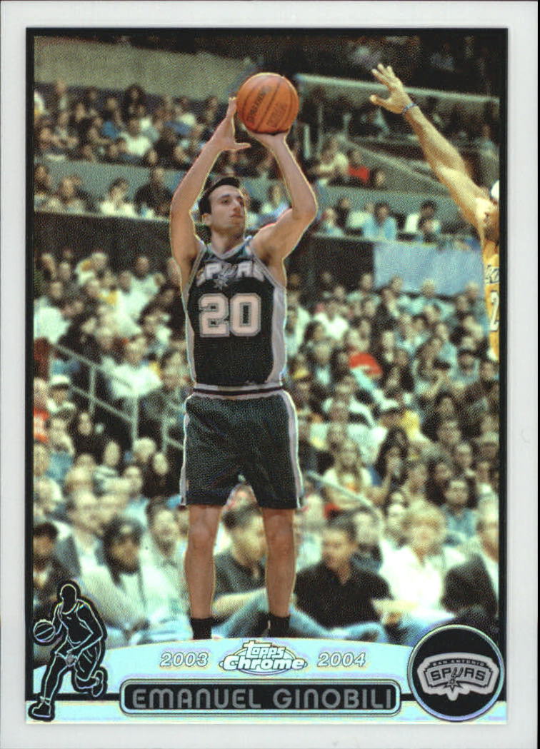 #95 Manu Ginobili 2003 Topps Chrome Basketball Card 2003-04 