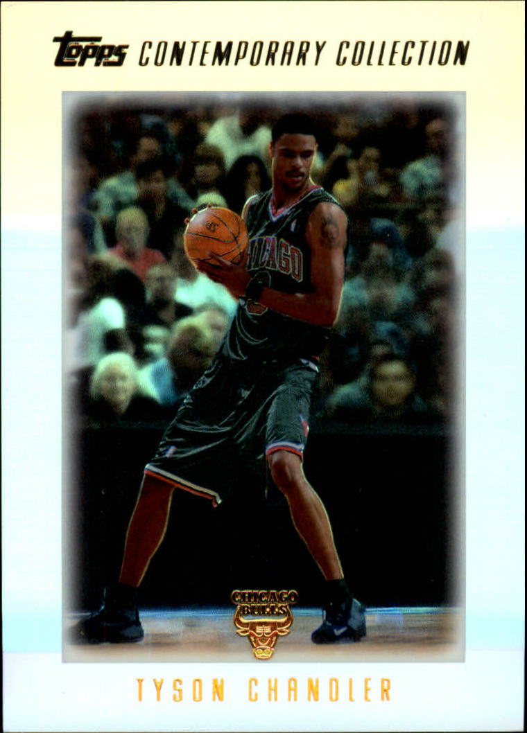 2003-04 Topps Contemporary Collection #120 Tyson Chandler