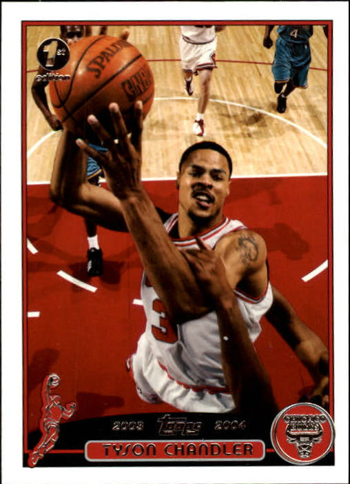 2003-04 Topps First Edition #147 Tyson Chandler