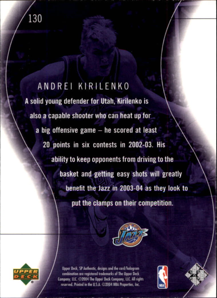 2003-04 SP Authentic #130 Andrei Kirilenko SPEC back image