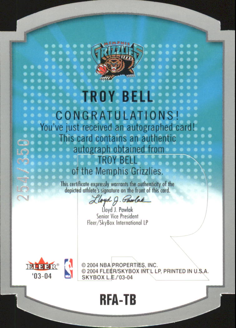 2003-04 SkyBox LE Rare Form Autographs #6 Troy Bell/350 back image
