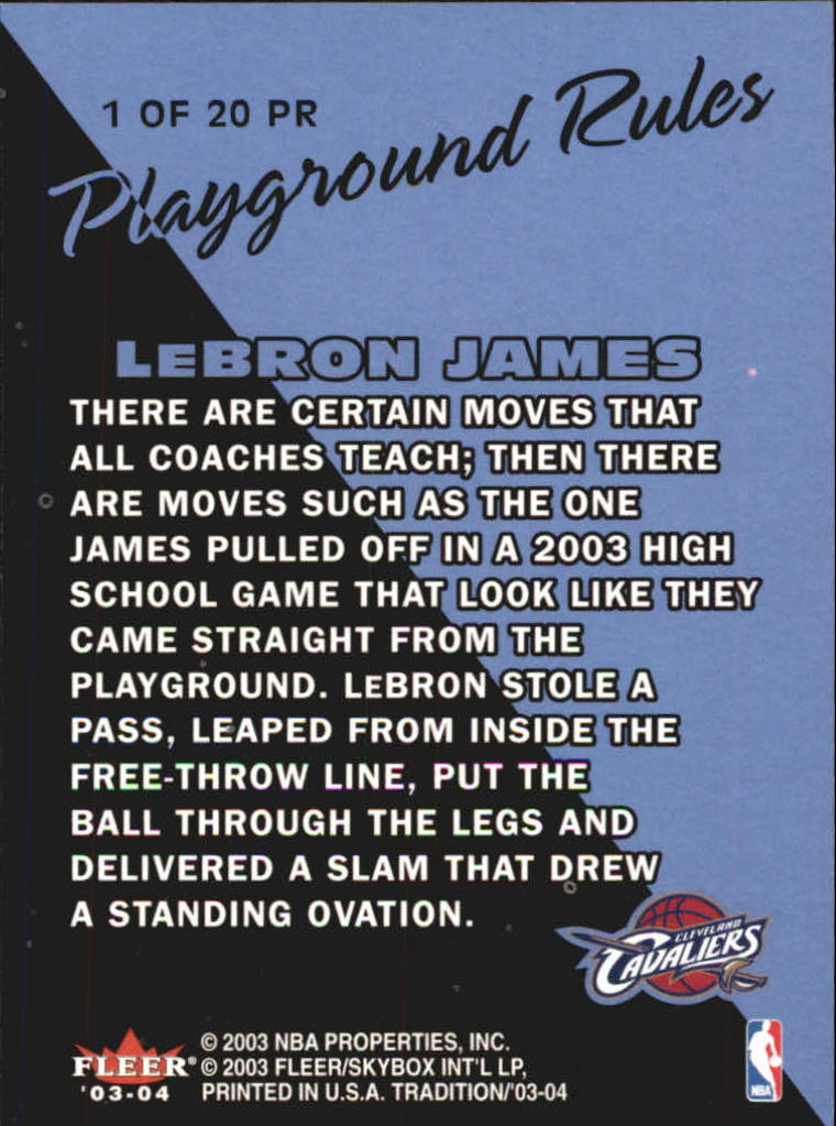 2003-04 Fleer Tradition Playground Rules #1 LeBron James back image