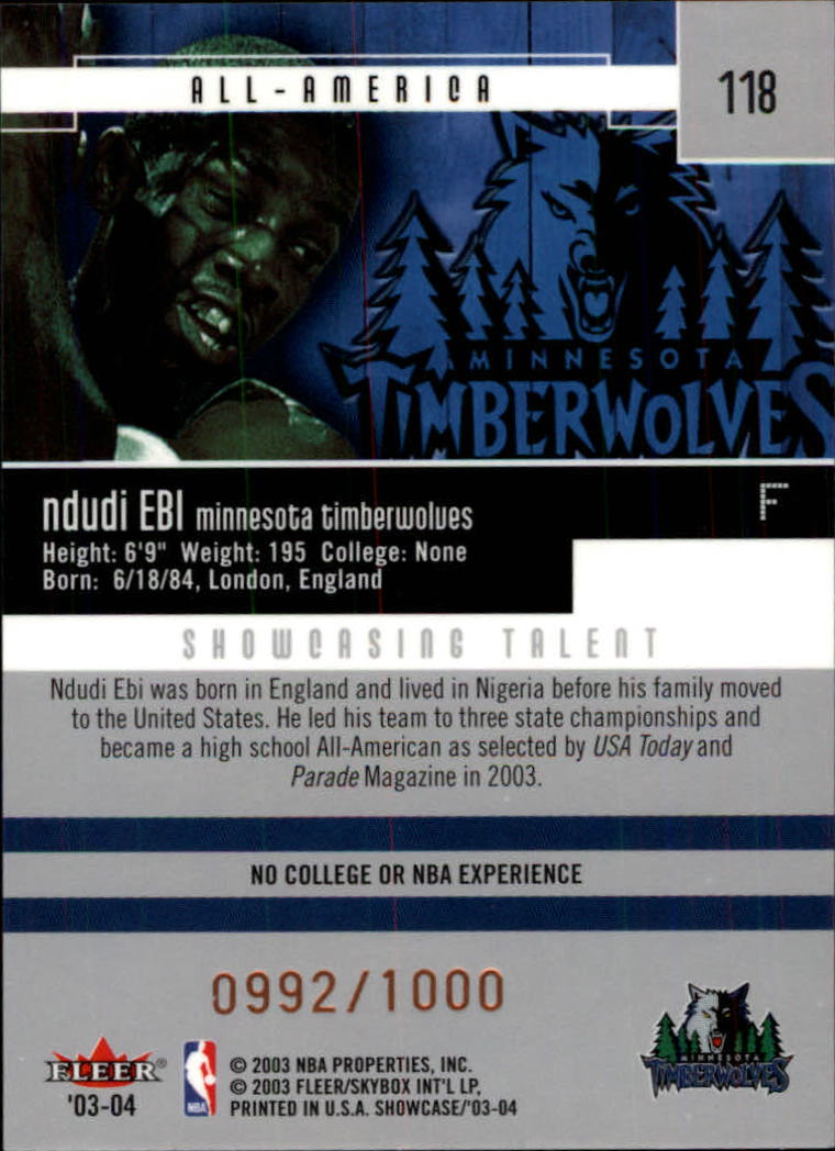 2003-04 Fleer Showcase #118 Ndudi Ebi RC back image