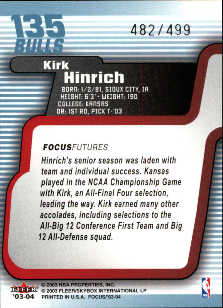 2003-04 Fleer Focus #135 Kirk Hinrich RC back image