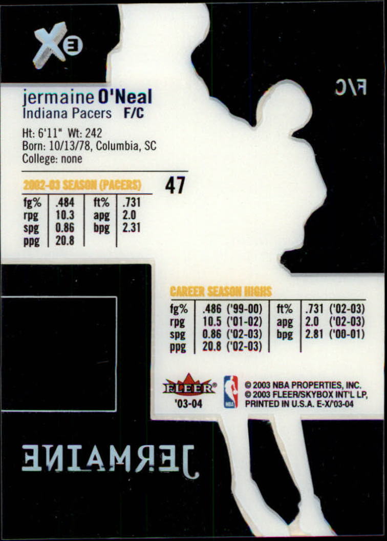 2003-04 E-X #47 Jermaine O'Neal back image
