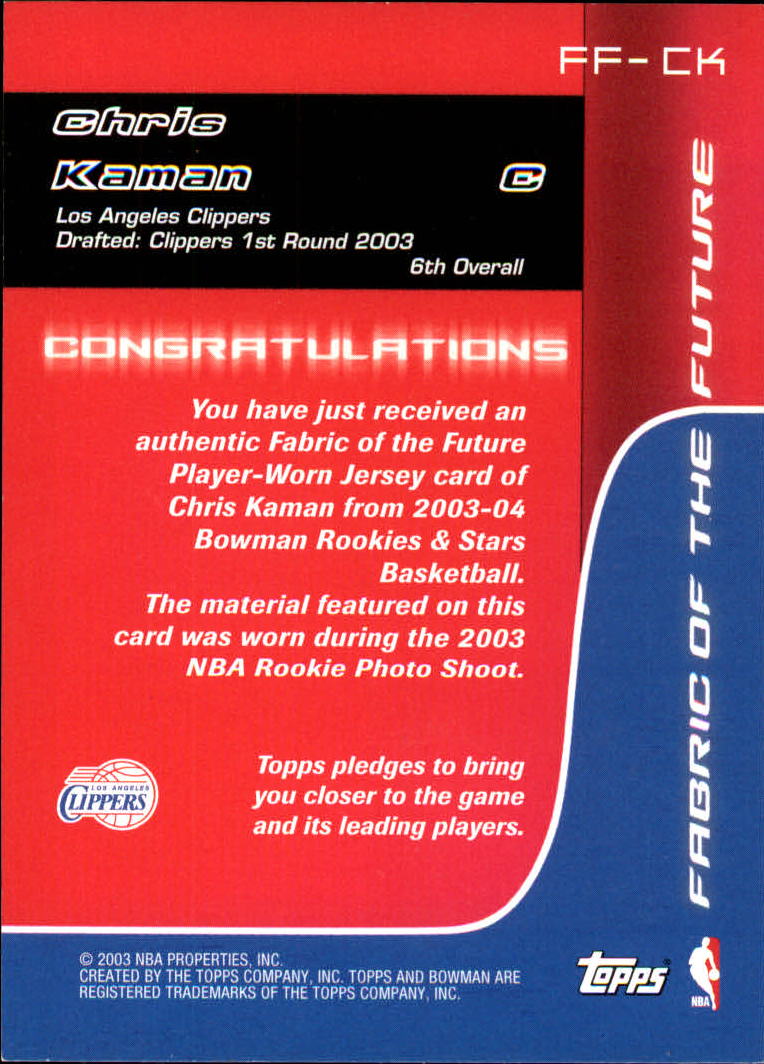 2003-04 Bowman Fabric of the Future #CK Chris Kaman back image