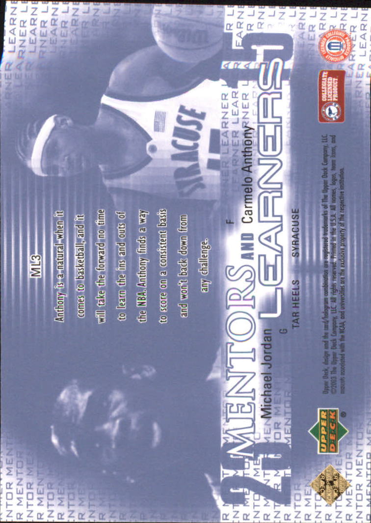 2003-04 UD Top Prospects Mentors and Learners #ML3 Michael Jordan/Carmelo Anthony back image