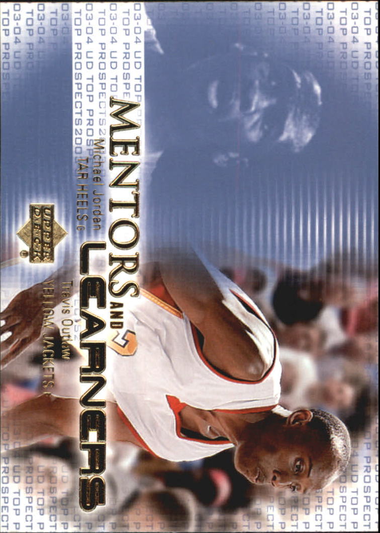 2003-04 UD Top Prospects Mentors and Learners #ML7 Michael Jordan/Travis Outlaw