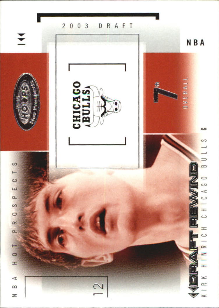 2004-05 Hoops Hot Prospects Draft Rewind #15 Kirk Hinrich