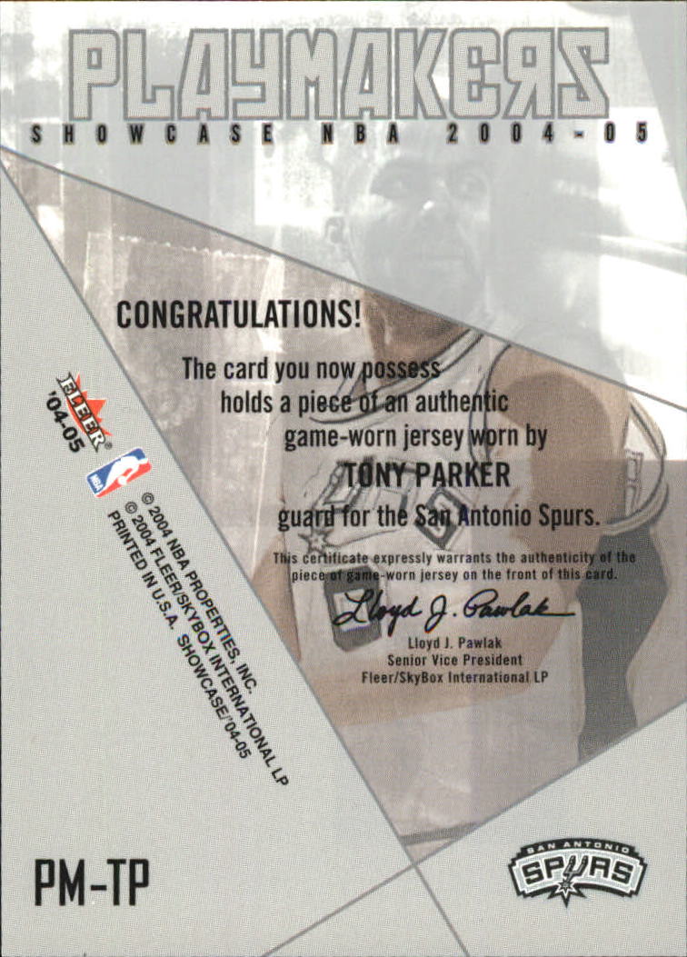 2004-05 Fleer Showcase Playmakers Jerseys #TP Tony Parker back image