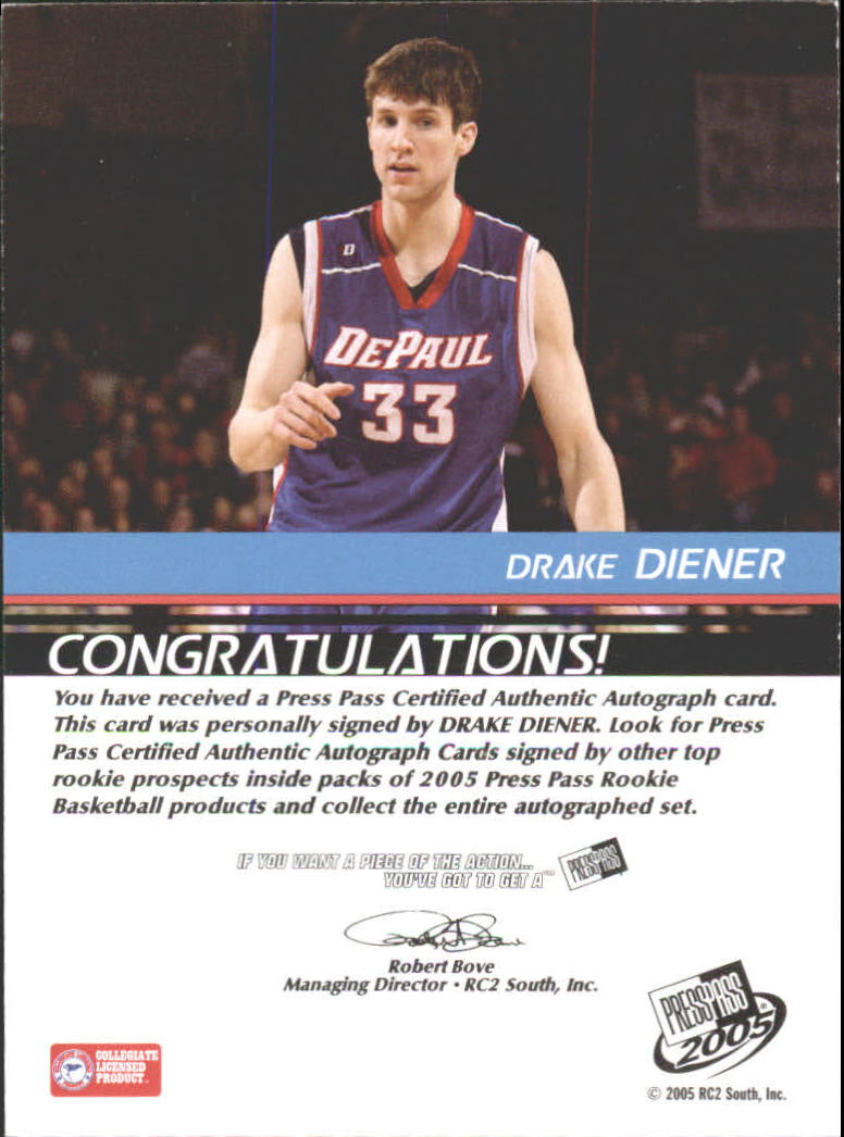 2005 Press Pass Autographs #DD Drake Diener back image