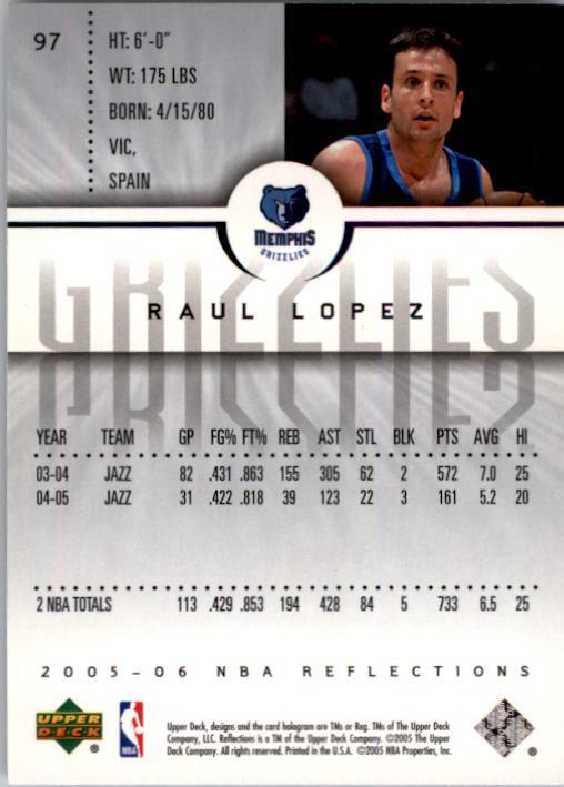 2005-06 Reflections #97 Raul Lopez back image
