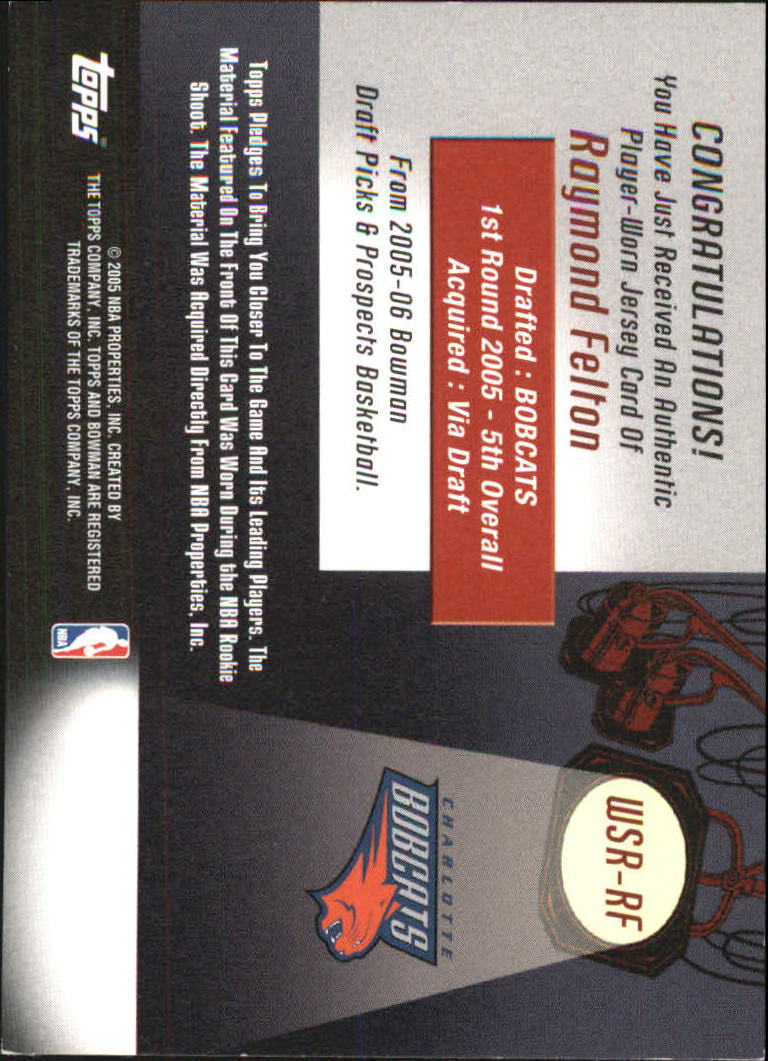 2005-06 Bowman Welcome to the Show Relics #RF Raymond Felton back image