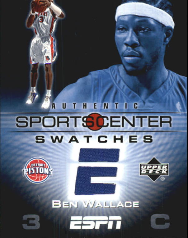 2005-06 Upper Deck ESPN Sports Center Swatches #BW Ben Wallace