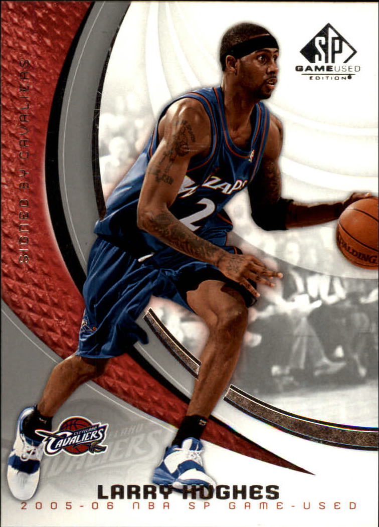 2005-06 SP Game Used #19 Larry Hughes