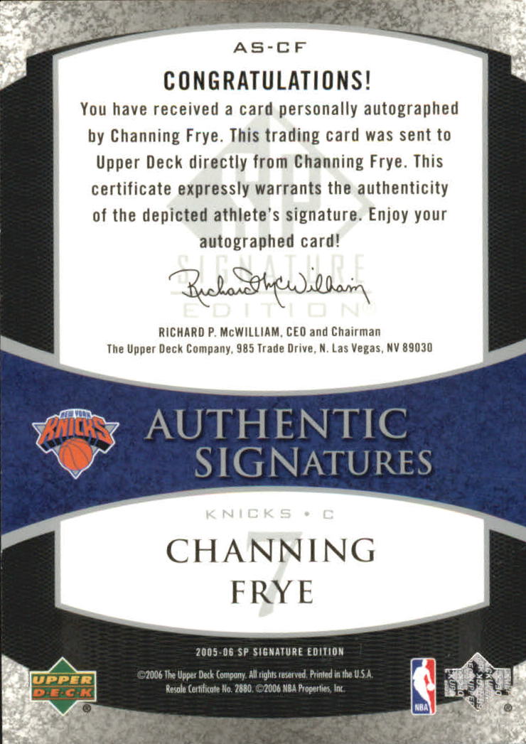 2005-06 SP Signature Edition Signatures #CF Channing Frye back image