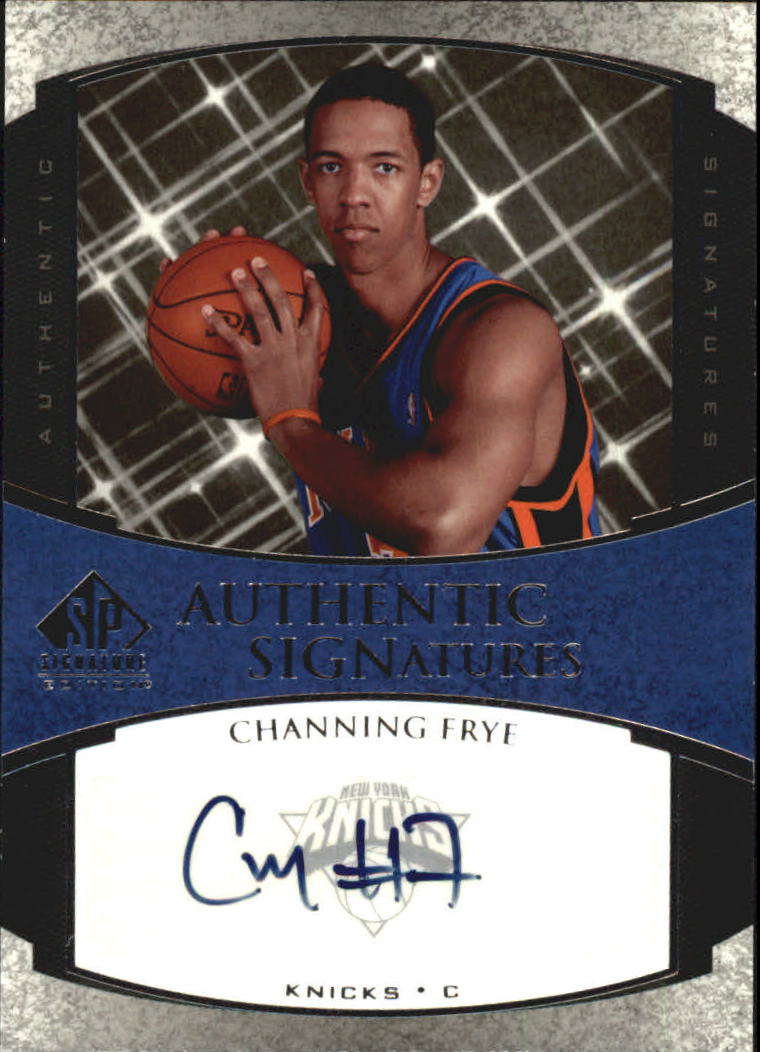 2005-06 SP Signature Edition Signatures #CF Channing Frye