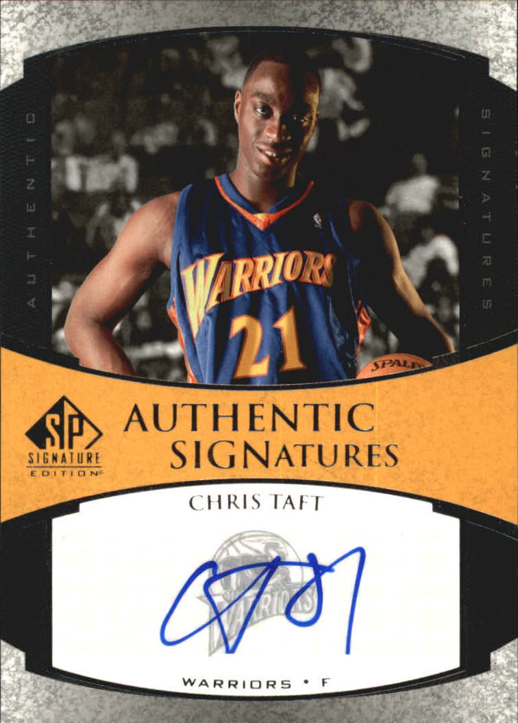 2005-06 SP Signature Edition Signatures #CT Chris Taft