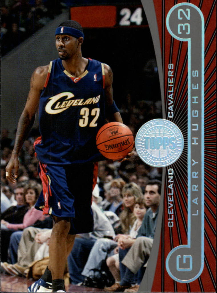 2005-06 Topps First Row #99 Larry Hughes