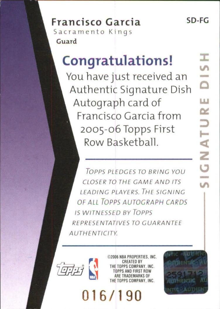 2005-06 Topps First Row Signature Dish #FG Francisco Garcia/190 back image