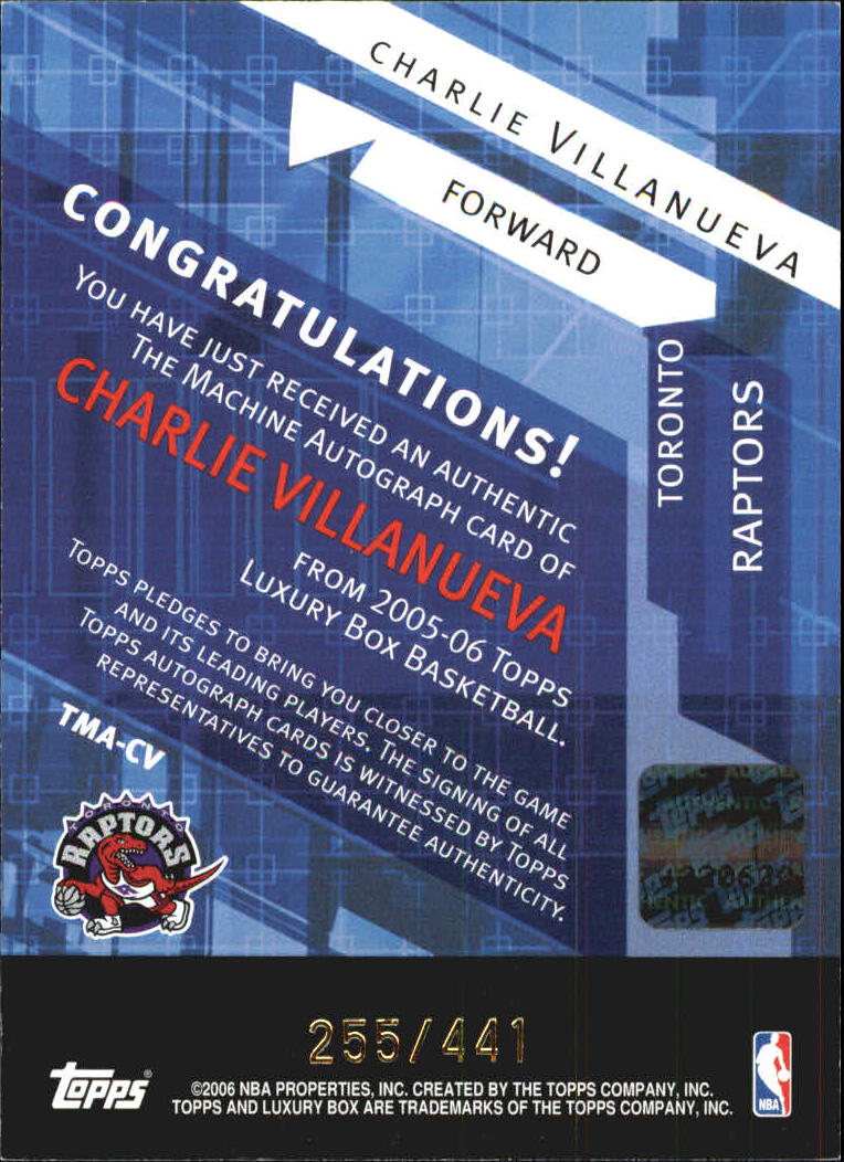 2005-06 Topps Luxury Box The Machine Autographs #CV Charlie Villanueva/441 back image
