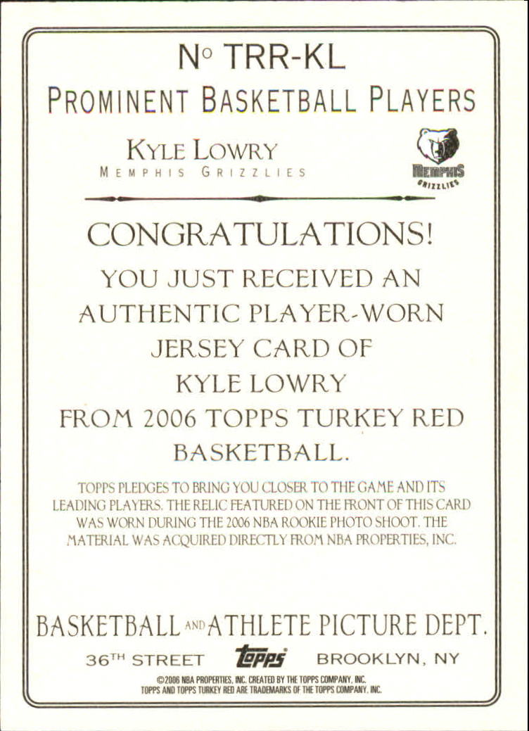 2006-07 Topps Turkey Red Relics #KL Kyle Lowry B back image