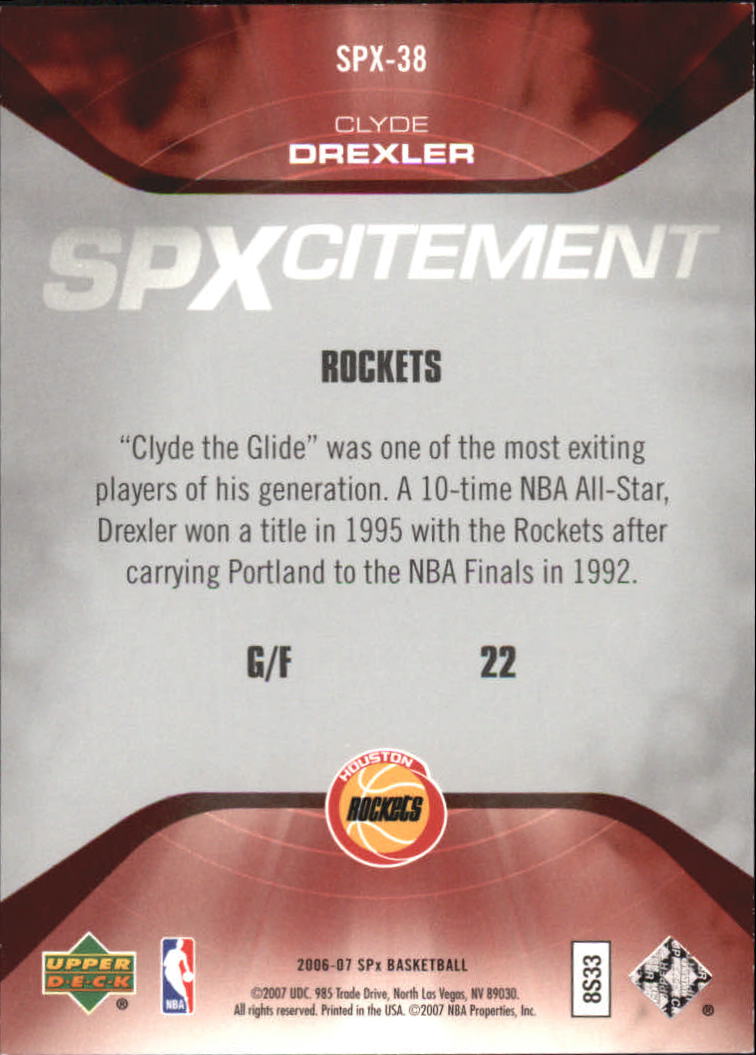 2006-07 SPx SPxcitement #SPX38 Clyde Drexler back image