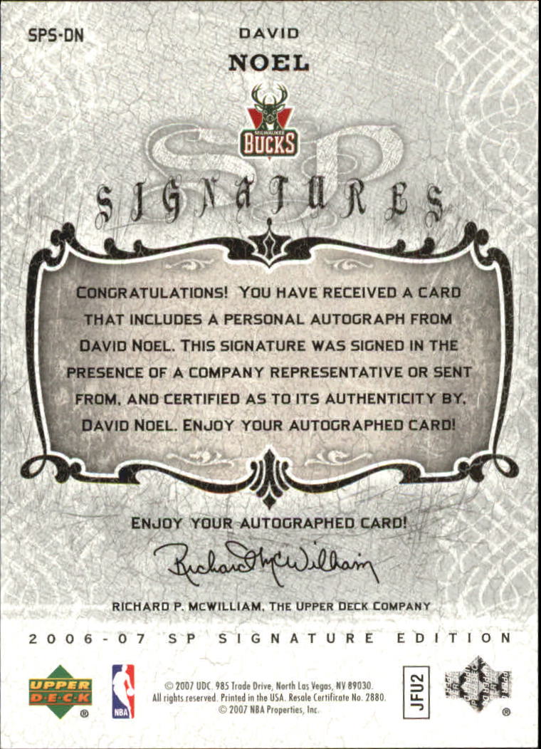 2006-07 SP Signature Edition Signatures #DN David Noel back image