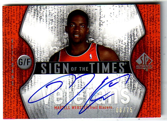 2006-07 SP Authentic Sign of the Times Veterans #WE Martell Webster