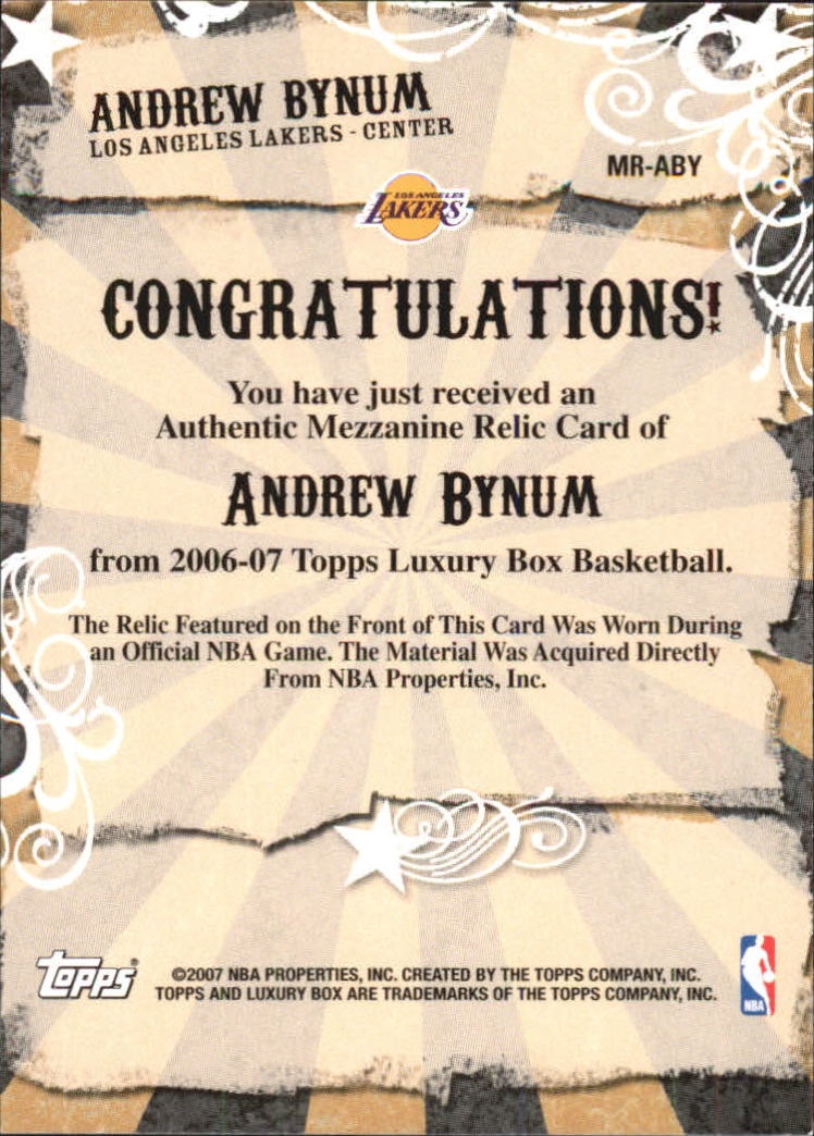 2006-07 Topps Luxury Box Mezzanine Relics #ABY Andrew Bynum back image