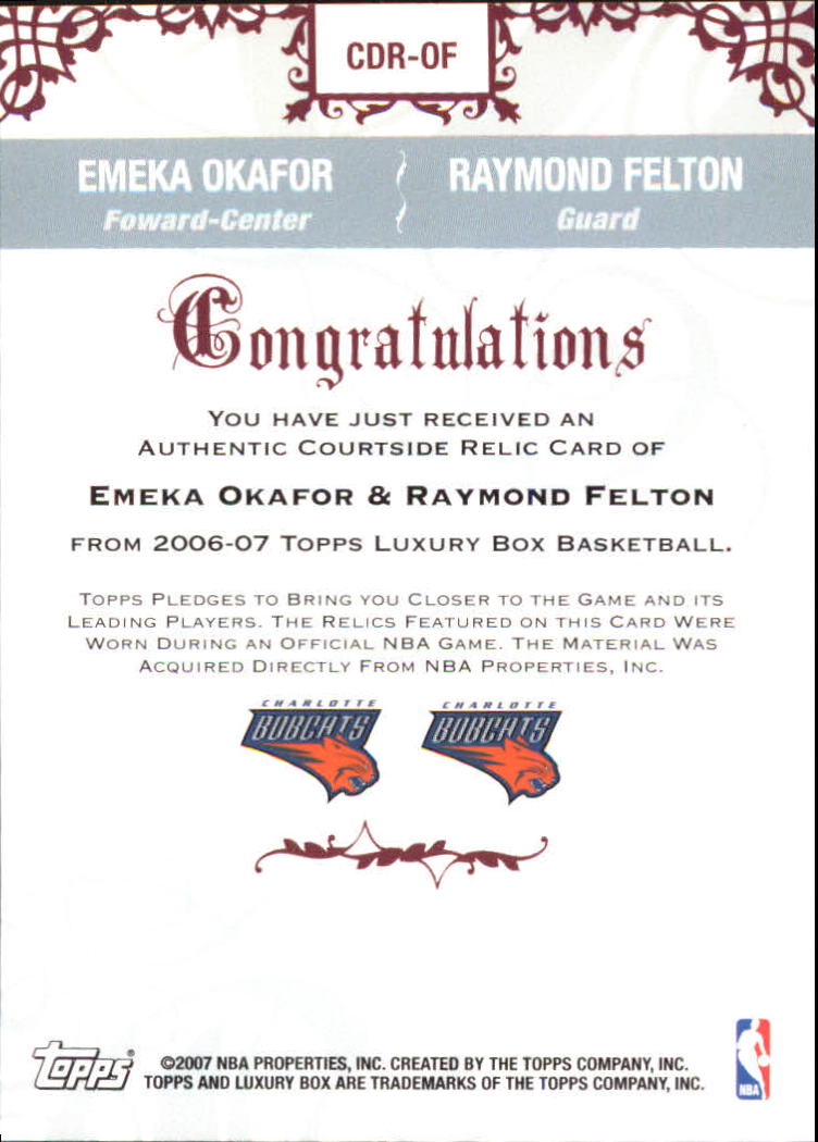 2006-07 Topps Luxury Box Courtside Relics Dual #OF Emeka Okafor/Raymond Felton back image