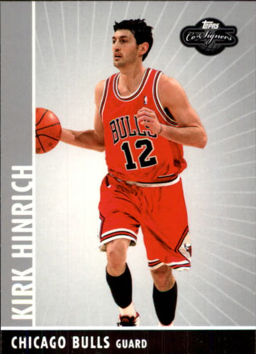 2008-09 Topps Co-Signers #63 Kirk Hinrich