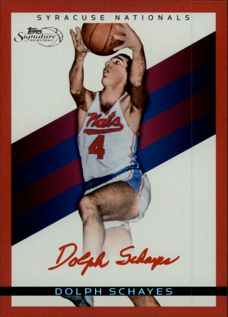 2008-09 Topps Signature Facsimile Red #TSDS Dolph Schayes