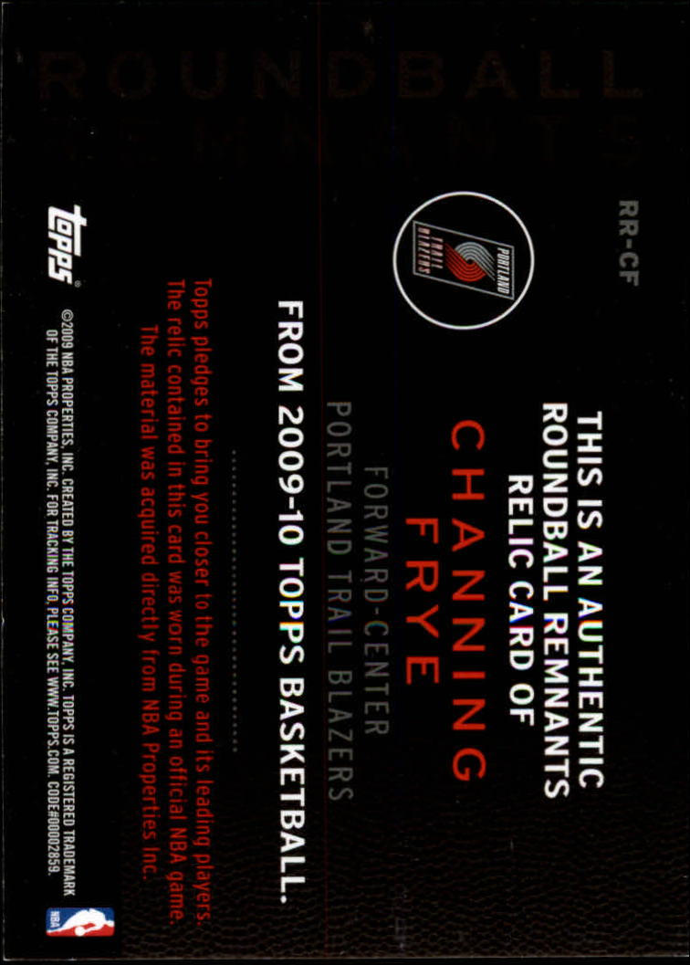 2009-10 Topps Roundball Remnants #RRCF Channing Frye B back image