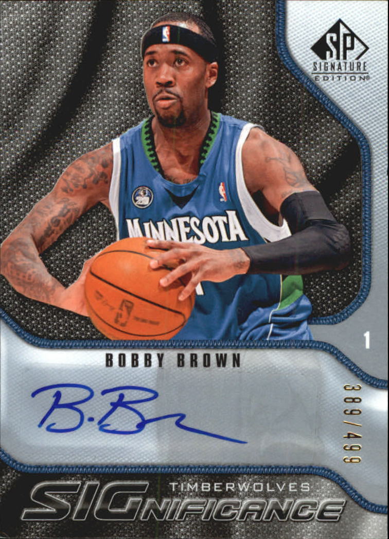 2009-10 SP Signature Edition SIGnificance #SBB Bobby Brown/499