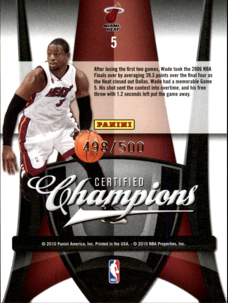 2009-10 Certified Champions #5 Dwyane Wade back image