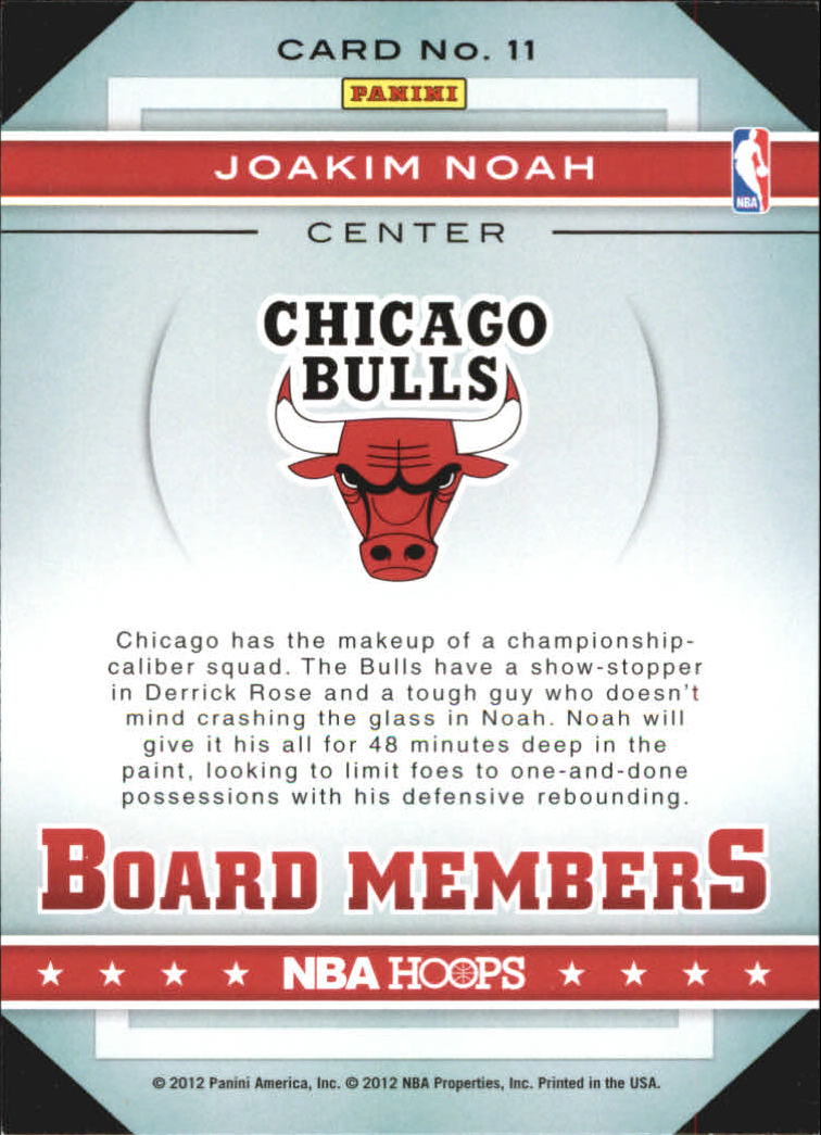 2012-13 Hoops Board Members #11 Joakim Noah back image