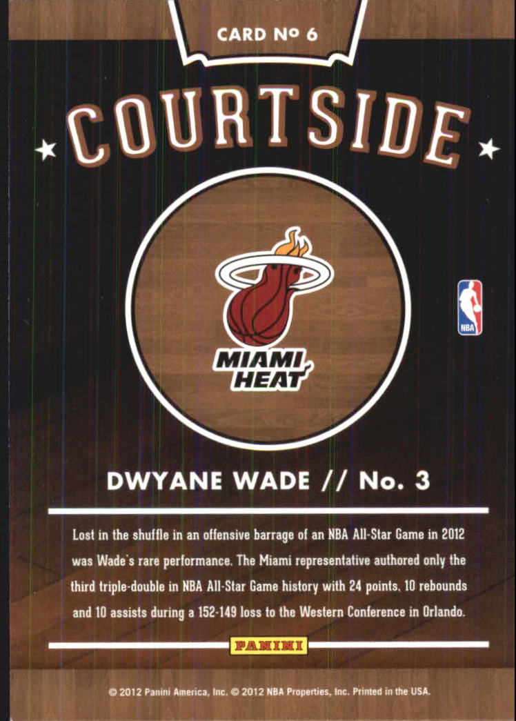 2012-13 Hoops Courtside #6 Dwyane Wade back image