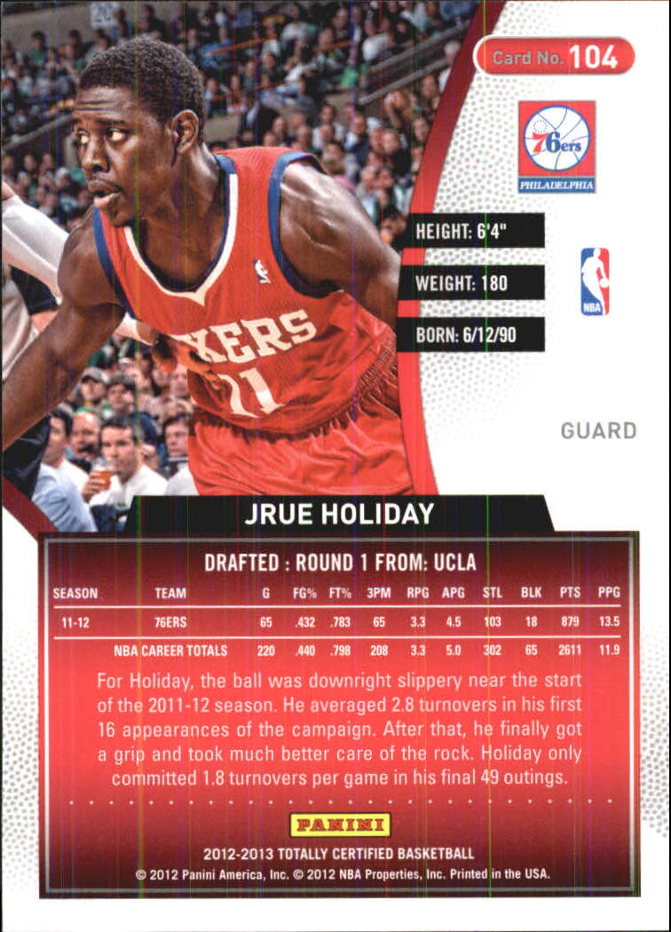 2012-13 Totally Certified #104 Jrue Holiday back image