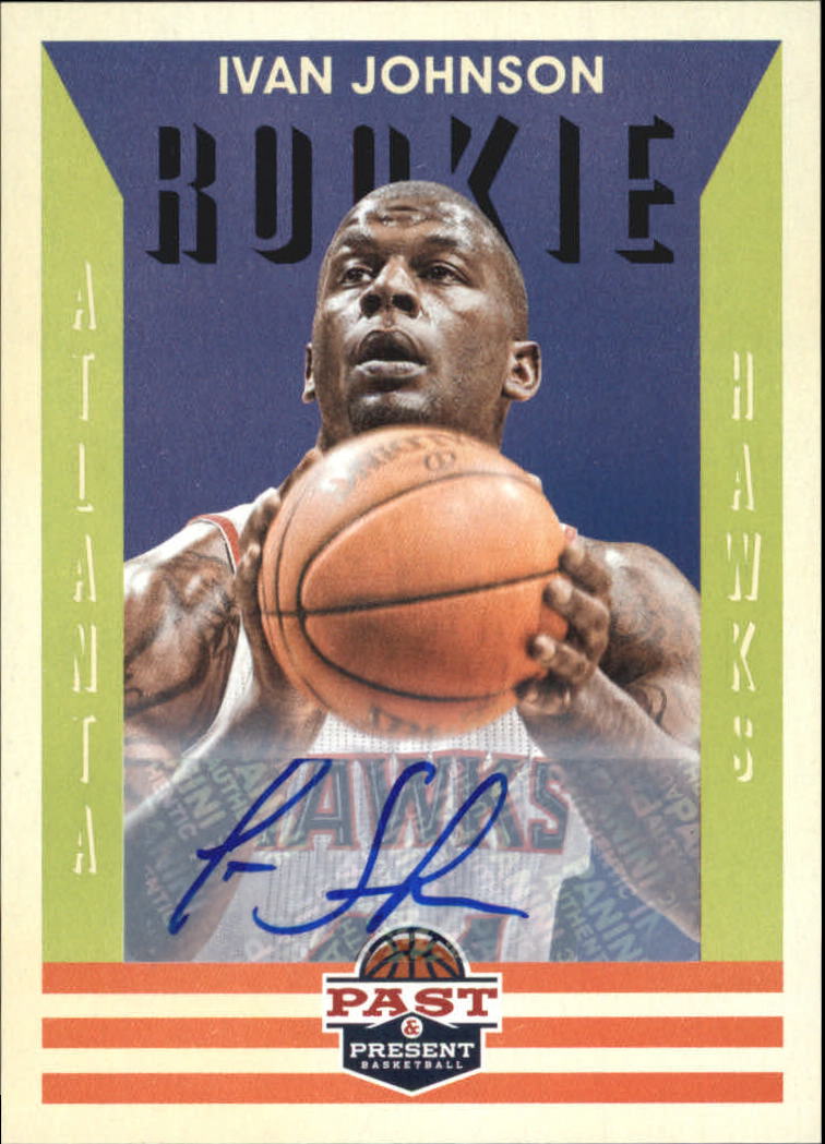2012-13 Panini Past and Present Signatures #238 Ivan Johnson