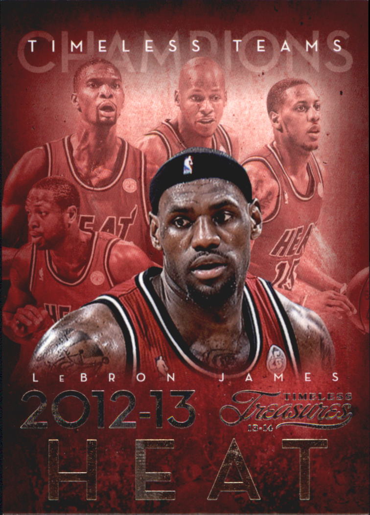 2013-14 Timeless Treasures Timeless Teams #37 LeBron James