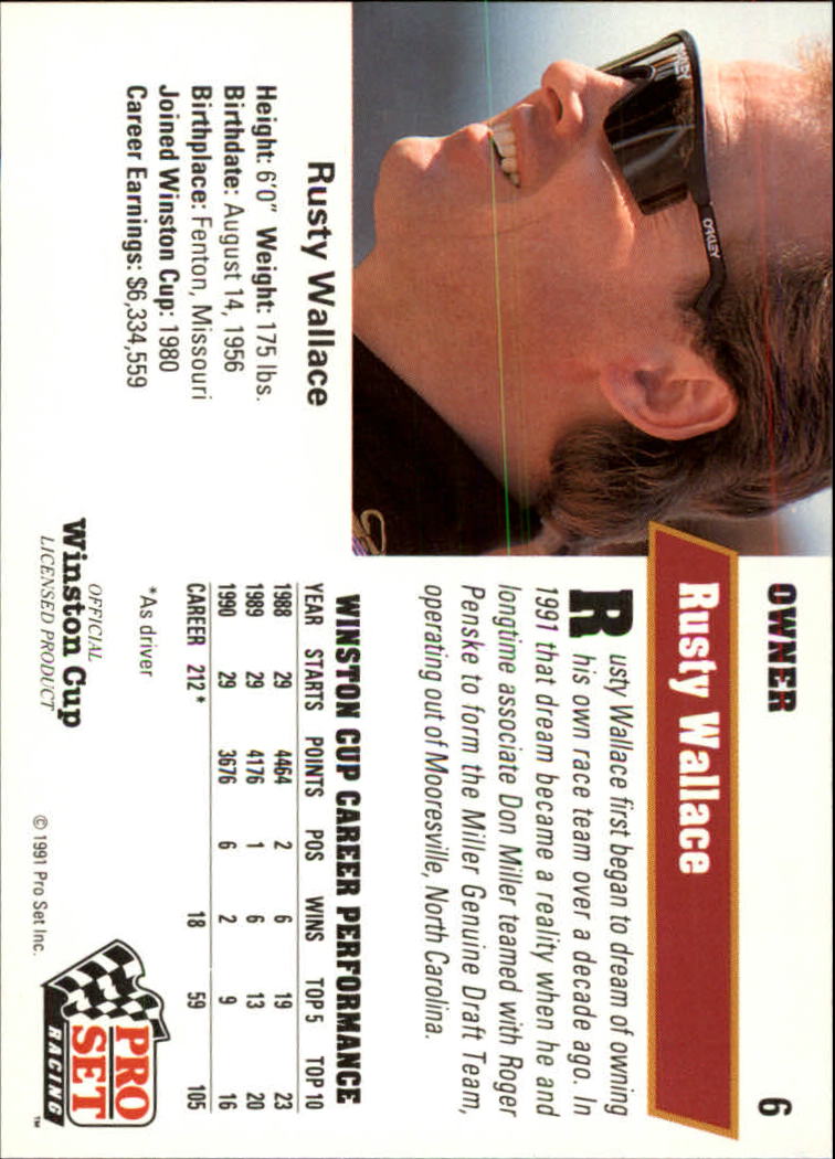 1991 Pro Set #6 Rusty Wallace back image