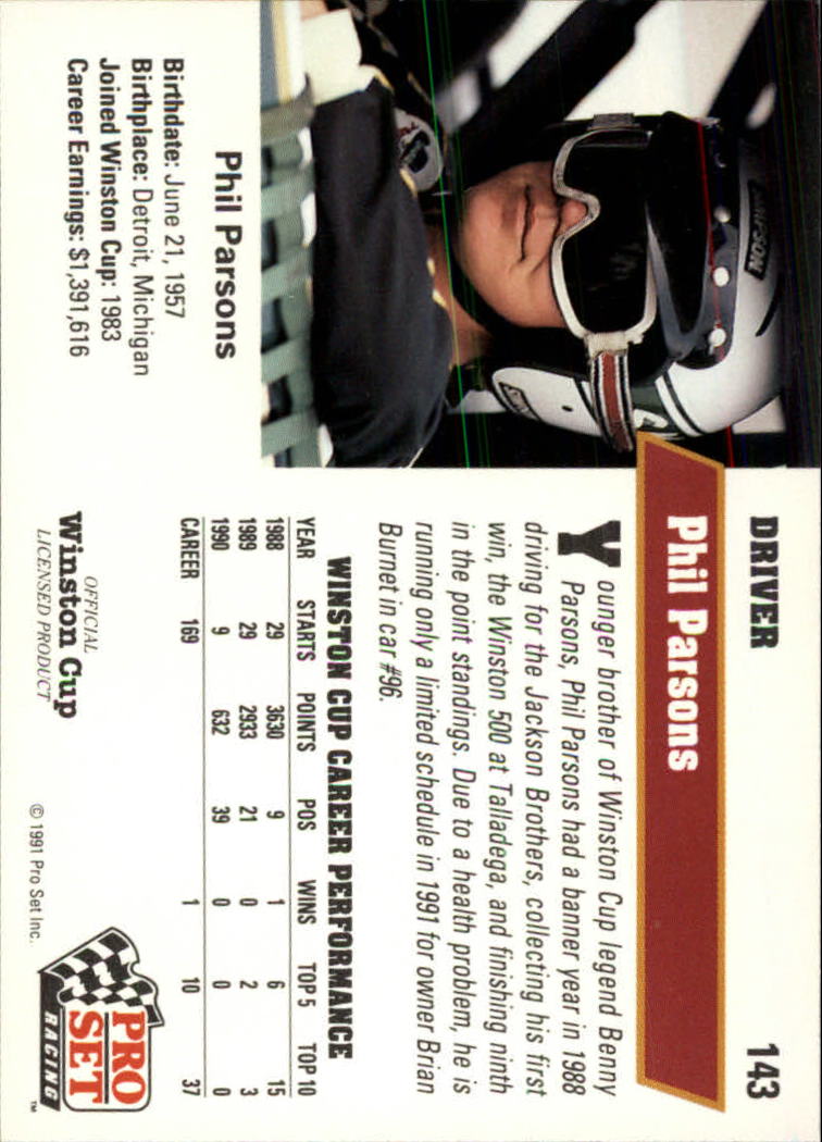 1991 Pro Set #143A Phil Parsons ERR/text reads Due to Health Problems... back image