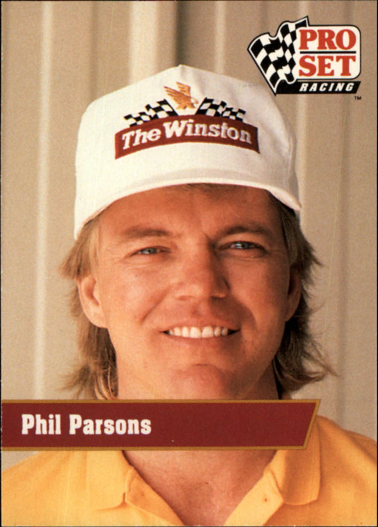 1991 Pro Set #143A Phil Parsons ERR/text reads Due to Health Problems...