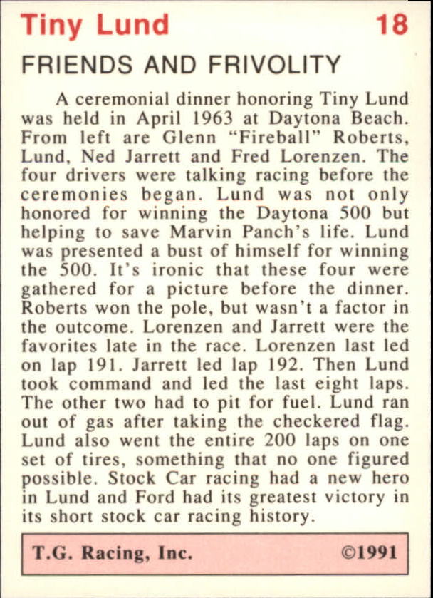 1991 TG Racing Tiny Lund #18 Tiny Lund/Fireball Roberts/Ned Jarrett/Fred Lorenzen/The Big Four back image