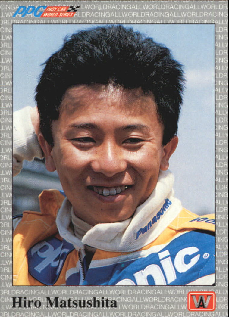 1991 All World Indy #40 Hiro Matsushita