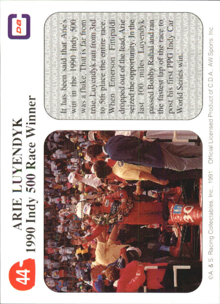 1991 All World Indy #44 Arie Luyendyk Win back image